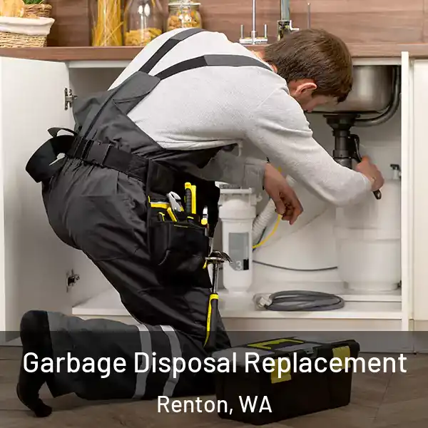  Garbage Disposal Replacement Renton, WA