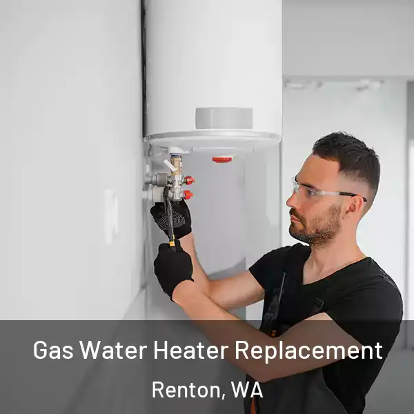  Gas Water Heater Replacement Renton, WA