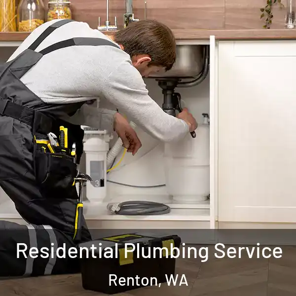  Residential Plumbing Service Renton, WA
