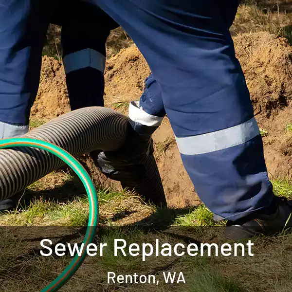  Sewer Replacement Renton, WA